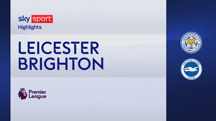 Leicester-Brigthon 2-2: gol e highlights